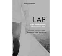 LAE: Além da Liberdade, nós vestimos azul