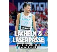 Lächeln & Laserpässe: Die Biografie über Luka Dončić. Komplett in Farbe