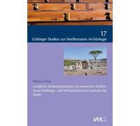 Ländliche Siedlungsstrategien im römischen Sizilien:: Neue Siedlungs- und Wirtschaftsformen jenseits der Städte: 17