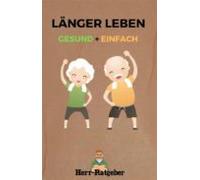 Länger Leben. (ebook)