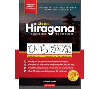 Lär dig Hiragana - Japanska för nybörjare: En enkel steg-för-steg-studieguide och övningsbok för skrivande: En enkel steg-för-steg-studieguide och ... (studiekort) (Grundläggande Japanska Böcker)