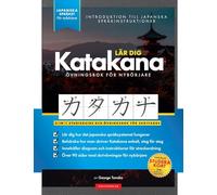 Lär dig Katakana- Japanska för nybörjare: En enkel steg-för-steg-studieguide och övn: En enkel, steg-för-steg-studieguide och övningsbok i skrivning: ... (Grundläggande Japanska Böcker)