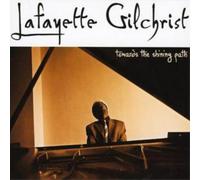 Lafayette Gilchrist Towards the Shining Path (CD) Album (Importación USA)