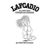 Lafcadio, el leon que disparo al cazador / Lafcadio, the Lion Who Shot Back