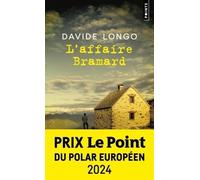 L'Affaire Bramard: Prix Le Point du Polar européen 2024 (Points Policiers)