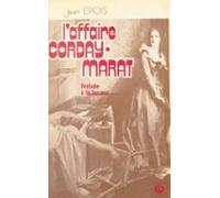 Laffaire Corday-marat : Prélude À La Terreur (ebook)