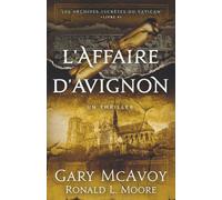 L'affaire d'Avignon: 4 (Les Archives secrètes du Vatican)