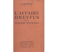 Laffaire Dreyfus Et La Troisième République (ebook)