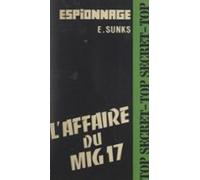 Laffaire Du Mig 17 (ebook)