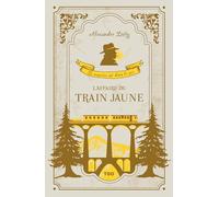 L'affaire du train jaune: Le meutre est dans le pré