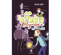 L'affaire Olympia: Les secrets mathématiques de T. Folifou