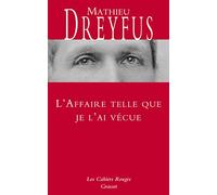 L'affaire telle que je l'ai vécue: Nouvelle édition revue et complétée
