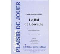 LAFITAN JOUBERT CLAUDE-HENRY - LE BAL DE LEOCADIE - CLARINETTE & PIANO
