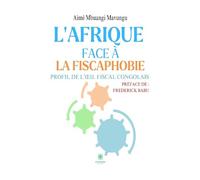 L'Afrique face à la fiscaphobie: Profil de l'oeil fiscal congolais