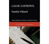 LAGAR - CASTROPOL Familia Villamil: Historia y legado de una familia en el occidente de Asturias