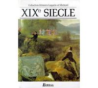Lagarde et Michard. Per le Scuole superiori. XIXe siècle (Vol. 5)