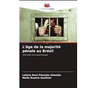 L'âge de la majorité pénale au Brésil: Une vision de la psychologie