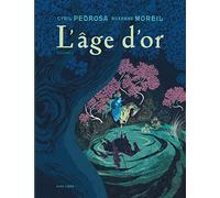 L'âge d'or - Tome 1 (Aire Libre)