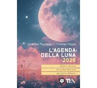 L'agenda della luna 2026 (Tea pratica)