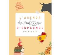 L'agenda du professeur d'espagnol: 2026-2027 professeur collège lycée
