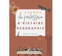 L'agenda du professeur d'histoire géographie: 2026-2027 collège et lycée