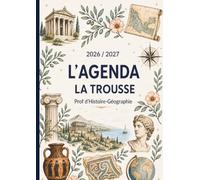 L'Agenda La trousse 2 - Prof d'Histoire - Géographie : Carnet de Bord A4 pour Enseignants: Planning Annuel, Planificateur de Projets Pédagogiques, ... Géographiques et Astuces Pédagogiques