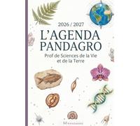 L'Agenda Pandagro 3 - Prof de SVT : Carnet de Bord A4 pour Enseignants en Sciences de la Vie et de la Terre: Planning Annuel, Planificateur de Projets ... (Agenda Pandagro Professeur de SVT)