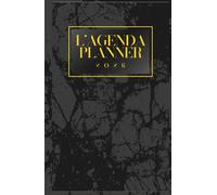 L'agenda planner 2026: Gestion du temps, des tâches et suivi d’objectifs | Mensuel et hebdomadaire