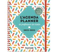 L'agenda planner de professeur des écoles: Un vrai cahier journal qui facilite votre quotidien