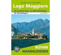 Lago Maggiore: 50 prachtige wandelingen door de bergen en dalen rond het Lago Maggiore : in de Varesotto, Alto Luinese, Alto en Basso Verbano en het Nationaal Park Val Grande (Rother wandelgidsen)