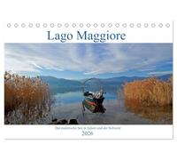 Lago Maggiore - Der malerische See in Italien und der Schweiz (Tischkalender 2026 DIN A5 quer), CALVENDO Monatskalender: Fotografische Eindrücke vom Lago Maggiore, einem der oberitalienischen Seen