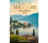Lago Maggiore Reiseführer 2026