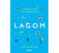 Lagom | Lola A. ÅkerstrÖm