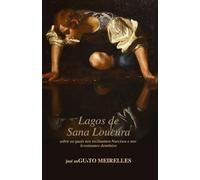 Lagos de Sana Loucura: Sobre os quais nos reclinamos Narcisos e nos levantamos Demônios
