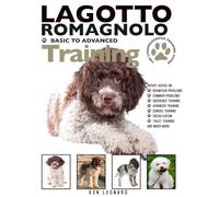 Lagotto Romagnolo: The Comprehensive Training Guide