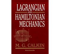 LAGRANGIAN & HAMILTONIAN MECHANICS
