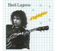 Lagrene, Bireli - Highlights