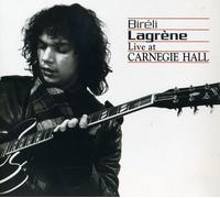 Lagrene, Bireli - Live at Carnegie Hall