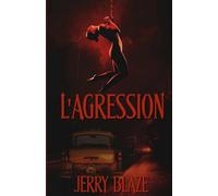L'agression