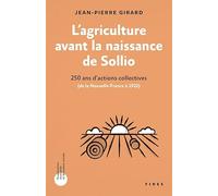 L'agriculture avant la naissance de Sollio: 250 ans d'actions collectives (De la nouvelle-France à 1922)