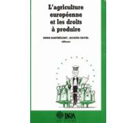 Lagriculture Européenne Et Les Droits À Produire (ebook)