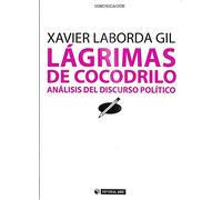 Lágrimas de cocodrilo. Análisis del discurso político: 221 (Manuales)