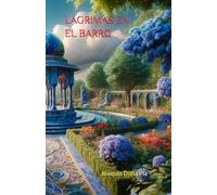 LÁGRIMAS EN EL BARRO: 2 (Lágrimas en Soledad)