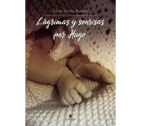 Lágrimas Y Sonrisas Por Hugo