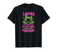 Laguna Beach Estoy aquí para IR de Compras en California Camiseta