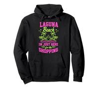 Laguna Beach Estoy aquí para IR de Compras en California Sudadera con Capucha