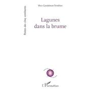 Lagunes dans la brume (Poètes Des Cinq Continents)