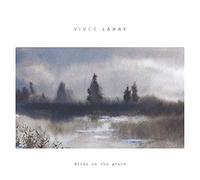 Lahay, Vince - Birds on the Grave