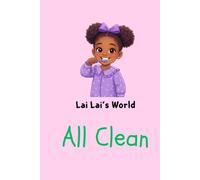 Lai Lai's World: All Clean