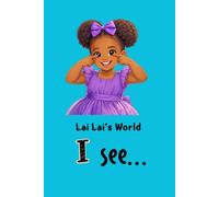 Lai Lai's World: I See...